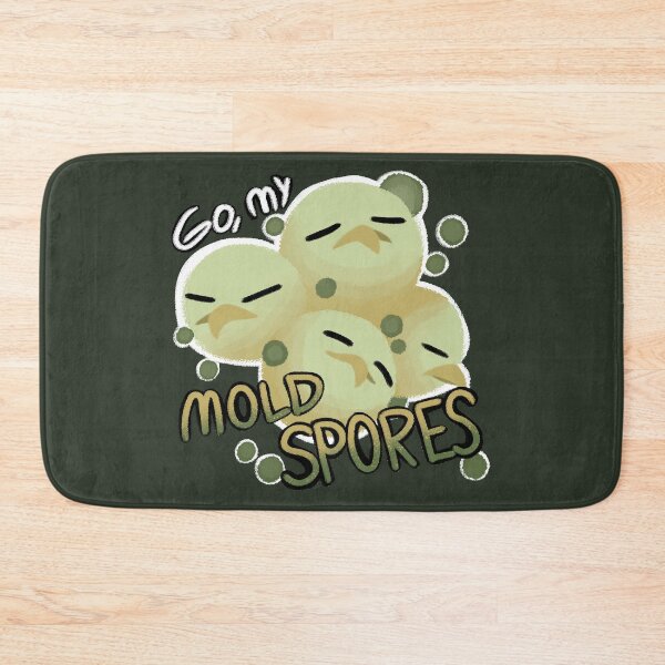 Item preview, Go, My Mold Spores! designed and sold by MangoFaceDesign.