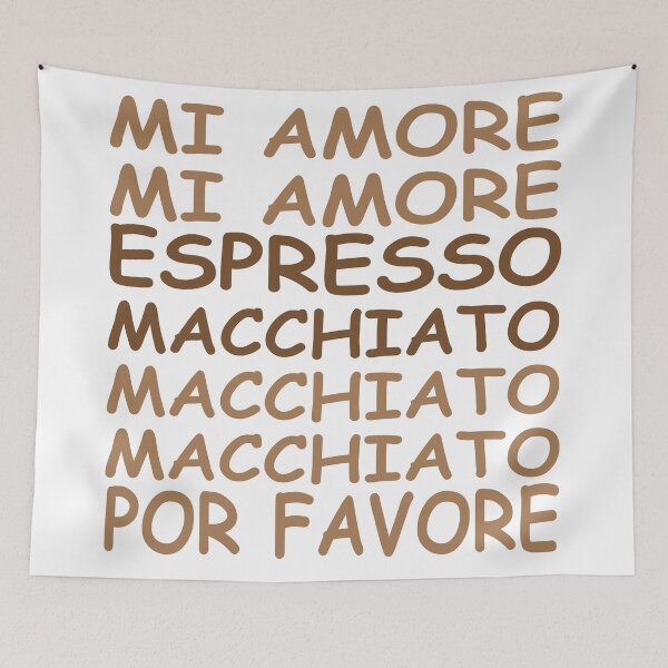 Item preview, MI AMORE ESPRESSO MACCHIATO POR FAVORE designed and sold by hemp3x.