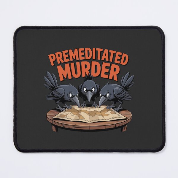 Item preview, Premeditated Murder – Funny Crow Pun Cartoon Design designed and sold by Timeless Design.