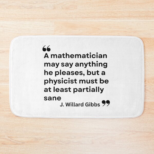 Item preview, J. Willard Gibbs' Sanity Plea for Physicists! designed and sold by MPC-Mince-Pies.