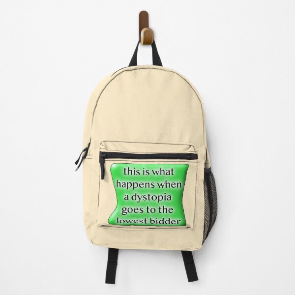Item preview, This is what happens when a dystopia goes to the lowest bidder green designed and sold by mntimg.