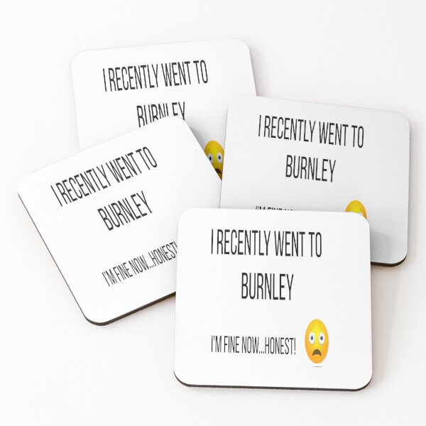 Item preview, I recently went to Burnley... designed and sold by HimUpNorth.