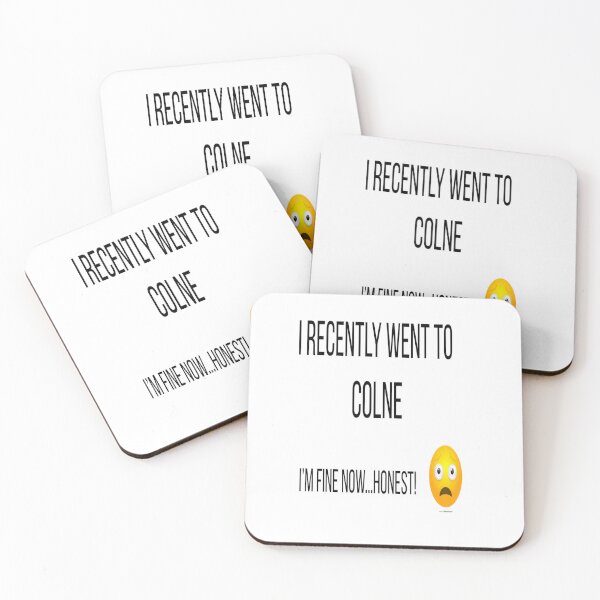 Item preview, Copy of I recently went to Colne... designed and sold by HimUpNorth.