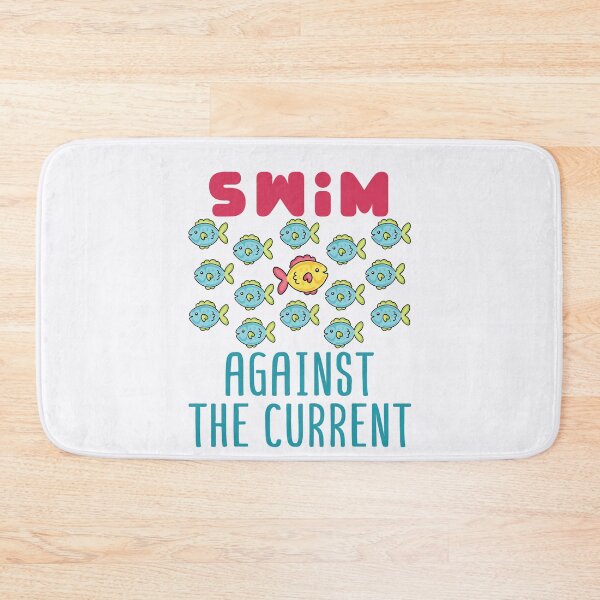 Item preview, Swim Against the Current Be Different designed and sold by jaygo.