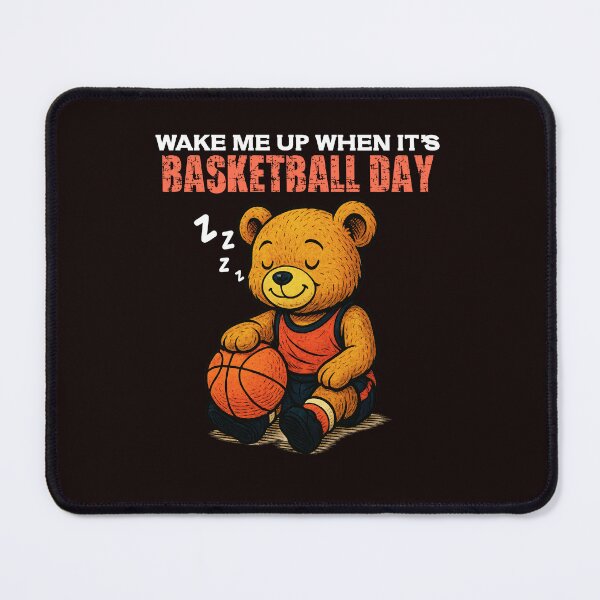 Item preview, Wake Me Up When it’s Basketball Day – Basketball Teddy Bear designed and sold by IronicSmiles.