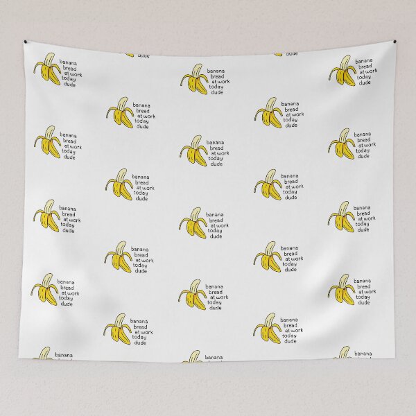 Item preview, Banana Bread at Work Dude designed and sold by maura41.