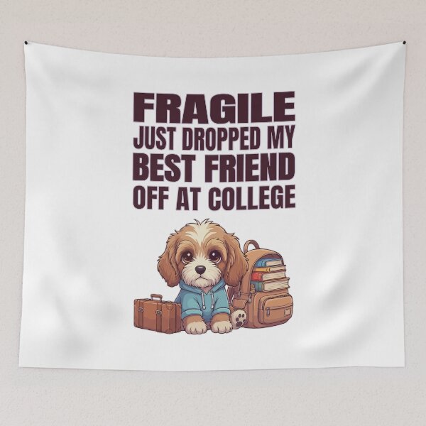 Item preview, Fragile Just Dropped My Best Friend Off at College | Cockerpoo designed and sold by The Real Life Symphony.
