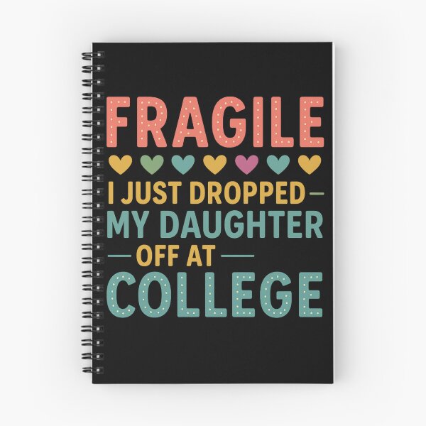 Item preview, Fragile Just Dropped My Daughter At College Drop Off Moms designed and sold by Gravly.