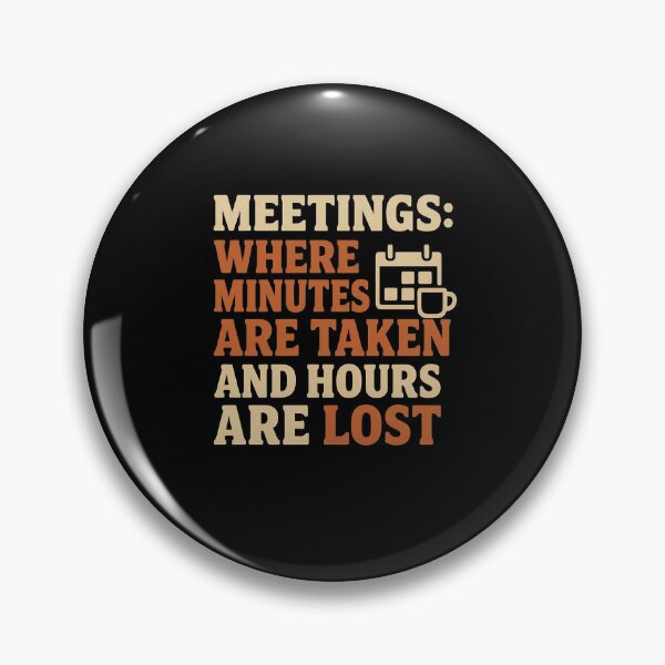 Item preview, Where Minutes are Taken and Hours are Lost - Retro Office Tee designed and sold by Work Life Tees.