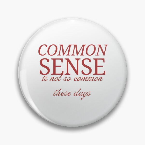 Item preview, Common Sense it's common! designed and sold by mollytakacs.