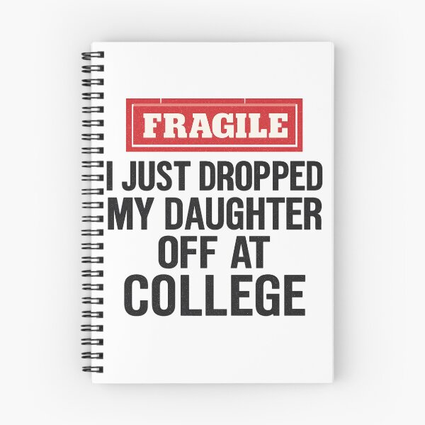 Item preview, Fragile Just Dropped My Daughter At College Drop Off Moms designed and sold by Gravly.