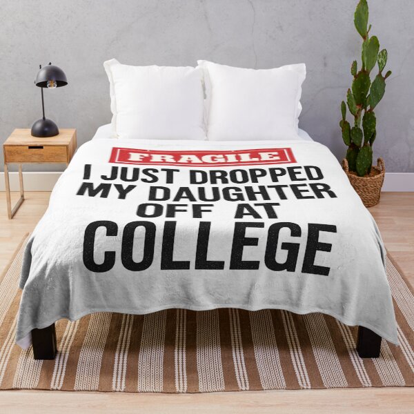 Item preview, Fragile Just Dropped My Daughter At College Drop Off Moms designed and sold by Gravly.
