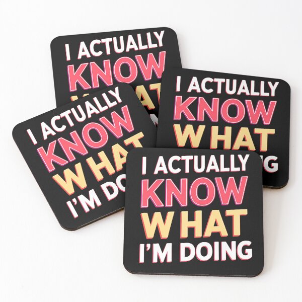Item preview, I actually know what i'm doing designed and sold by whatthefoxsays.