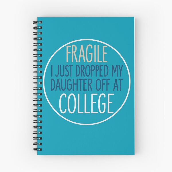 Item preview, Fragile Just Dropped My Daughter At College Drop Off Moms designed and sold by Gravly.