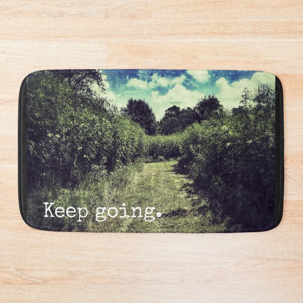 Item preview, Keep Going designed and sold by Dynahgrl.