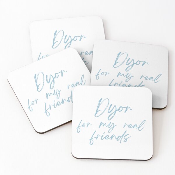 Item preview, Dyor for my Real Friends designed and sold by 20'Tees.
