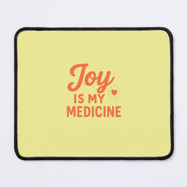 Item preview, Joy is my Medicine  designed and sold by AuthenticYou.