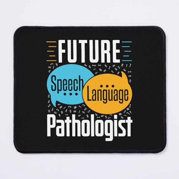 Item preview, Future Speech Language Pathologist designed and sold by jaygo.