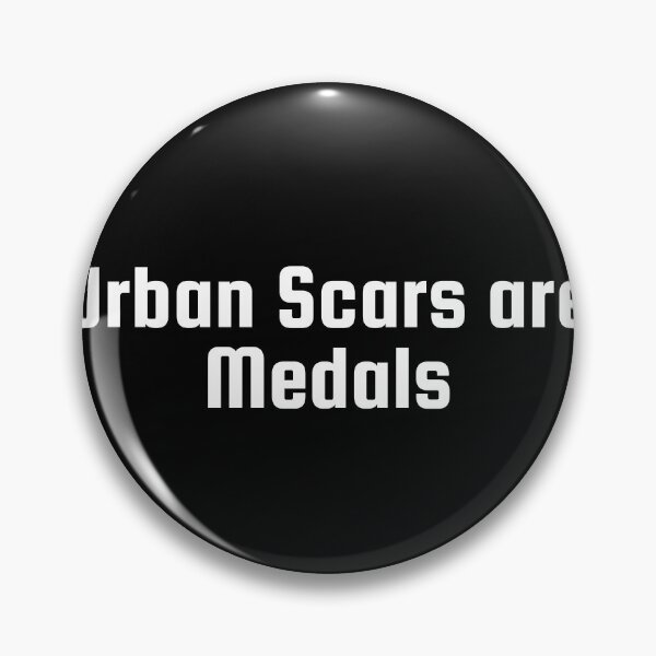 Item preview, Urban Scars are Medals designed and sold by Ninjacatoff.