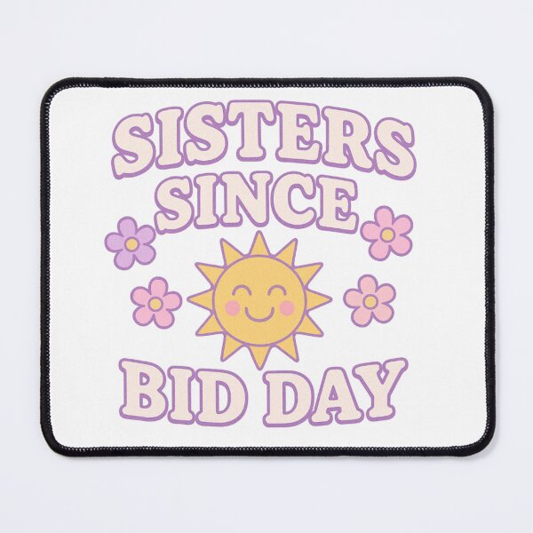 Item preview, Sisters Since Bid Day designed and sold by GlitteringPixie.