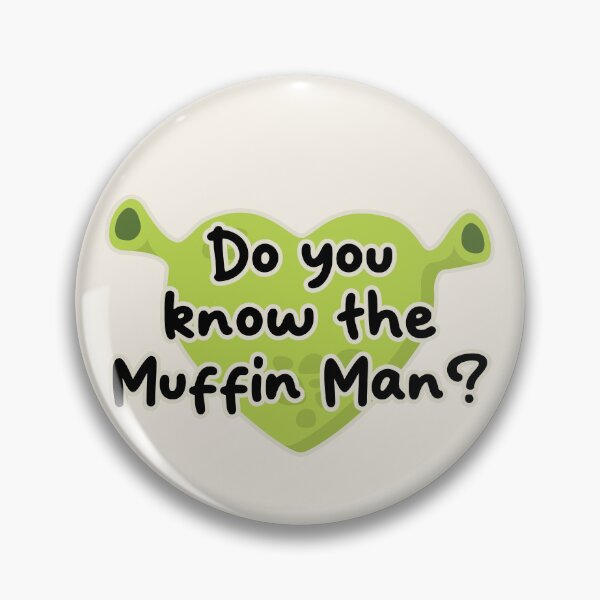 Item preview, Shrek Princess Fiona do you know the muffin man? designed and sold by Captain Banjo.