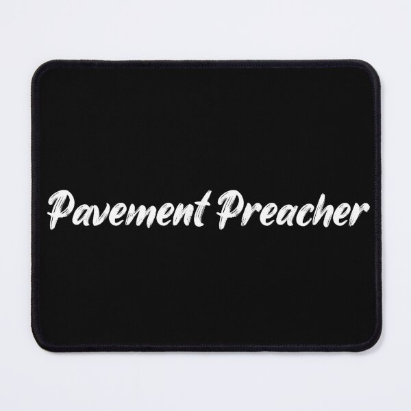 Item preview, Pavement Preacher designed and sold by Ninjacatoff.