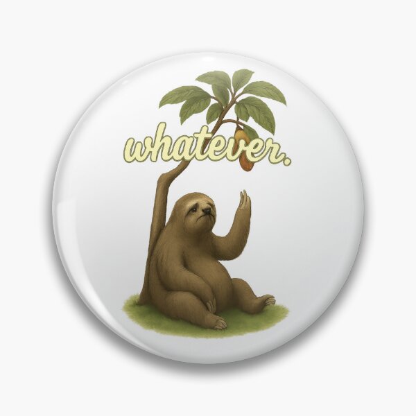Item preview, Sloth Whatever Funny Resigned Illustration designed and sold by Tender Flower Clothing.