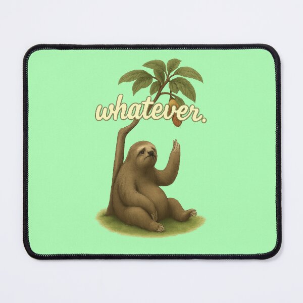 Item preview, Sloth Whatever Funny Resigned Illustration designed and sold by Tender Flower Clothing.
