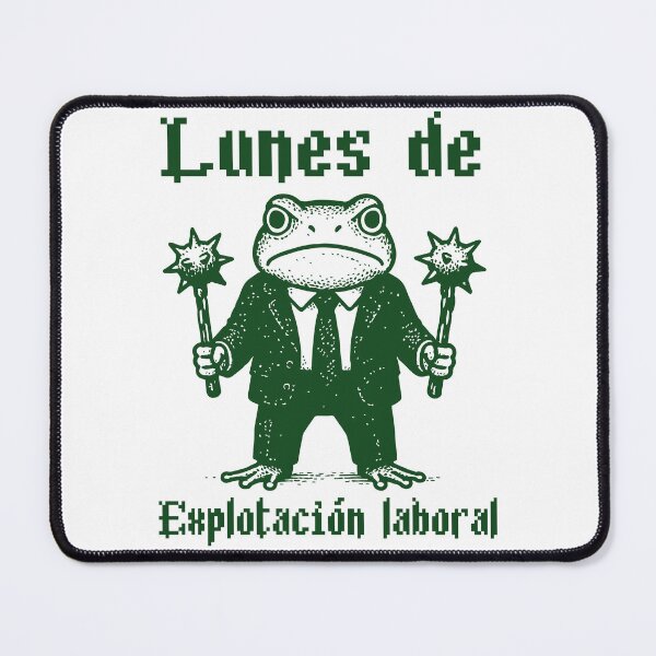 Item preview, Monday of labor exploitation - Frog designed and sold by moosesclub.