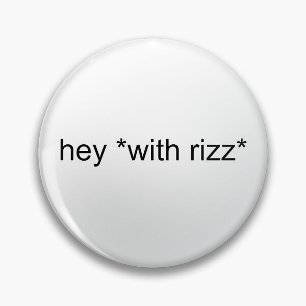 Item preview, hey *with rizz* designed and sold by kjanedesigns.