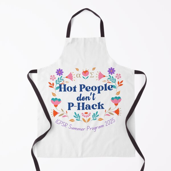 Item preview, Hot People don't P-Hack: 2025 ICPSR Summer Program (for light backgrounds) designed and sold by ICPSR.