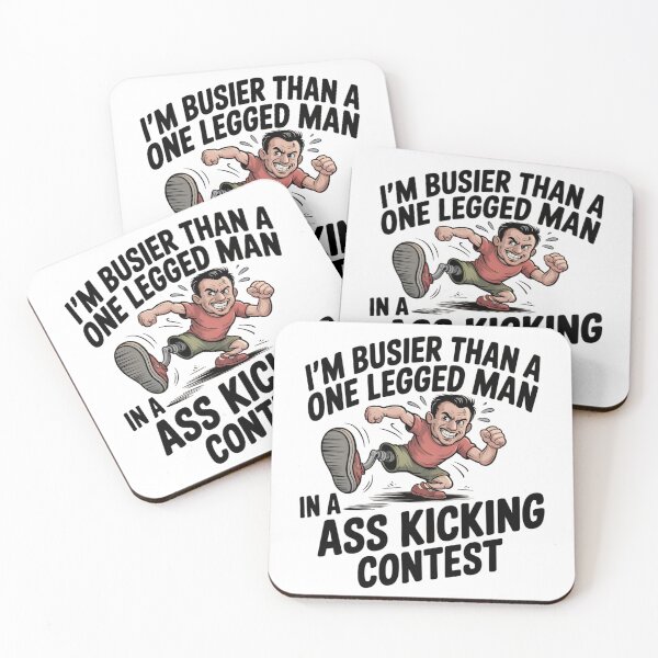 Item preview, I'm busier than a one legged man in a ass kicking contest designed and sold by PhrasePalette.