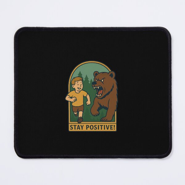 Item preview, Stay positive - Bear Edition designed and sold by PerchfishR.