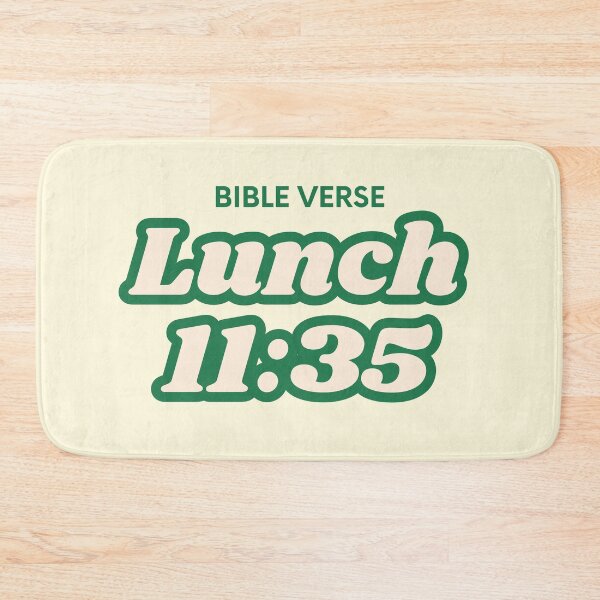 Item preview, Funny Bible Verses quotes Lunch 11:35 designed and sold by VBRIdesings.