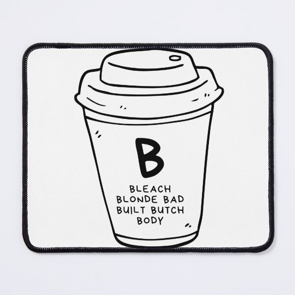 Item preview, Bleach Blonde Bad Built Butch Body Coffee - Bold Typography designed and sold by InspireHerTribe.