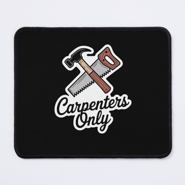Item preview, Carpenters Only designed and sold by Mateusz Majcherek.