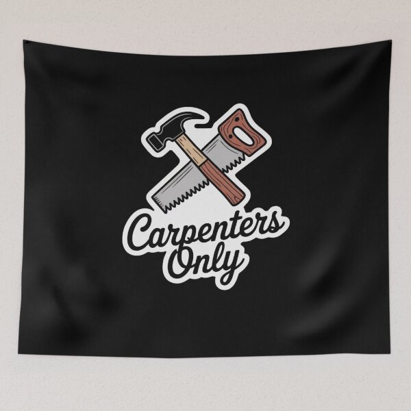 Item preview, Carpenters Only designed and sold by Mateusz Majcherek.