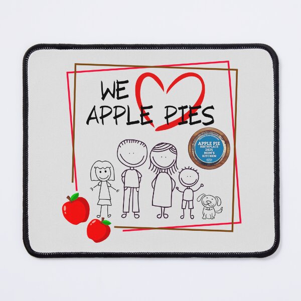 Item preview, We Love Mom's Homemade Apple Pies. designed and sold by MPC-Mince-Pies.