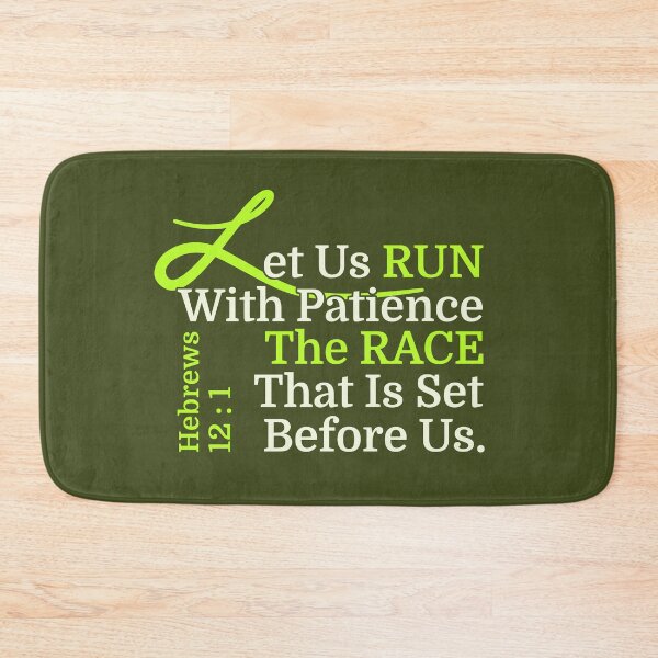 Item preview, RUN with Patience the RACE that is Set Before Us, Christian Design from Hebrews 12:1 designed and sold by Angela Dow.