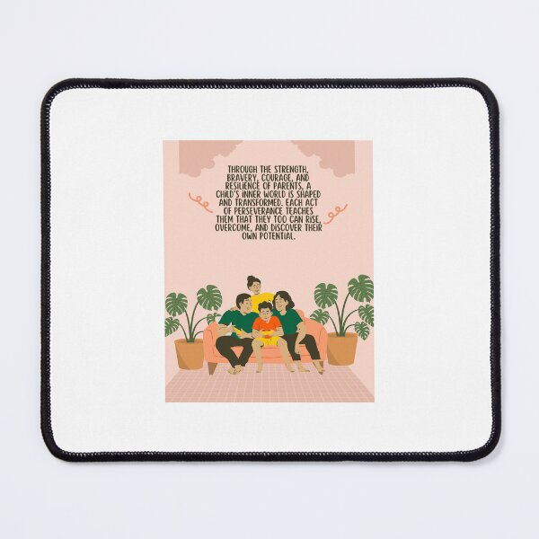 Item preview, Parents’ courage shapes children’s resilience, growth, and potential. designed and sold by InsightTC.