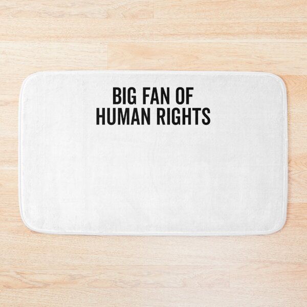 Item preview, Big Fan of Human Rights designed and sold by Frank Ring.