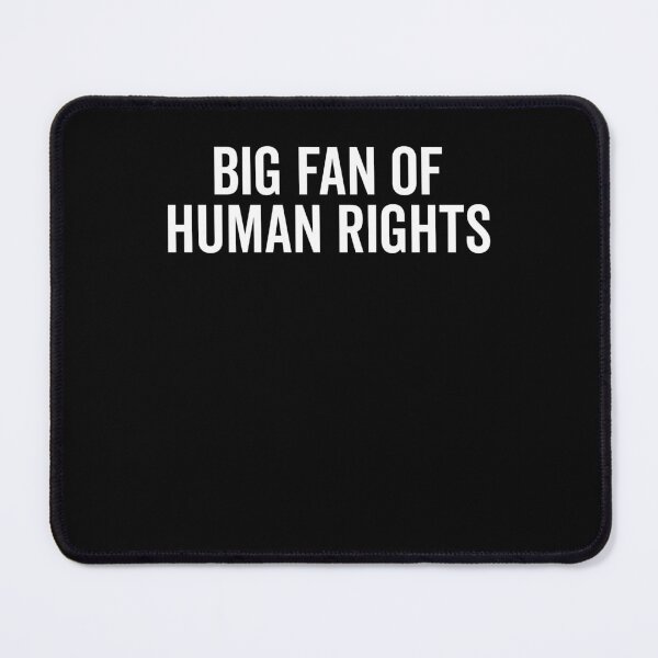 Item preview, Big Fan of Human Rights designed and sold by Frank Ring.