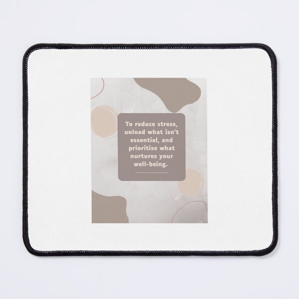 Item preview, “Release the nonessential, prioritise what nurtures your wellbeing designed and sold by InsightTC.