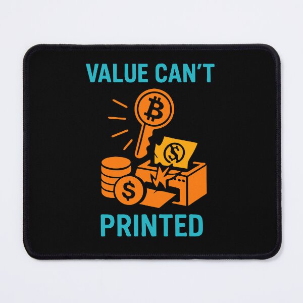 Item preview, “Value can't be printed” - Bitcoin versus fiat currency project designed and sold by BitCrop.