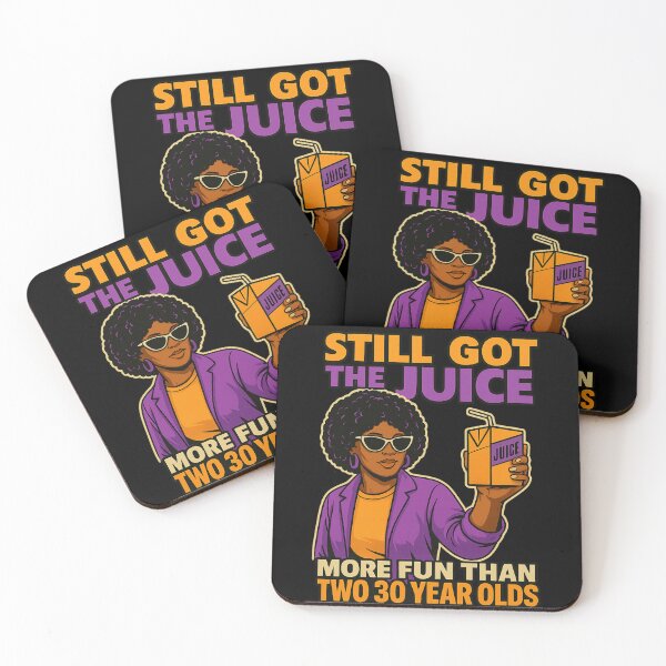 Item preview, Still Got the Juice – More Fun Than Two 30 Year Olds designed and sold by I AM BRO.
