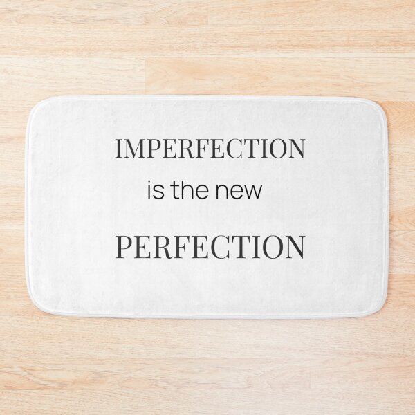 Item preview, Imperfection Is the New Perfection – Motivational Minimalist  designed and sold by TheCalmCorner.
