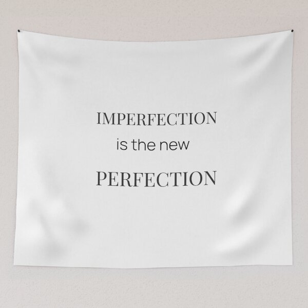 Item preview, Imperfection Is the New Perfection – Motivational Minimalist  designed and sold by TheCalmCorner.