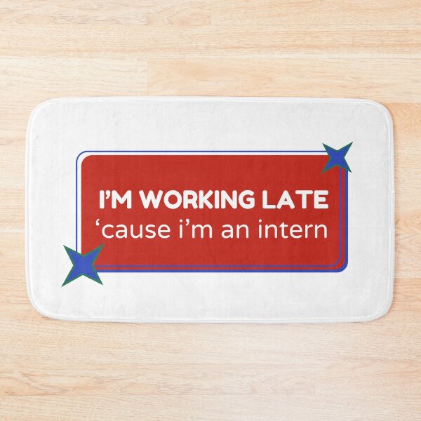 Item preview, Intern, I'm working late designed and sold by MajorTomislav.