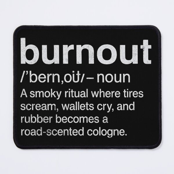Item preview, Burnout Definition Funny Drag Racing Car Enthusiast designed and sold by CarantinedChaos.