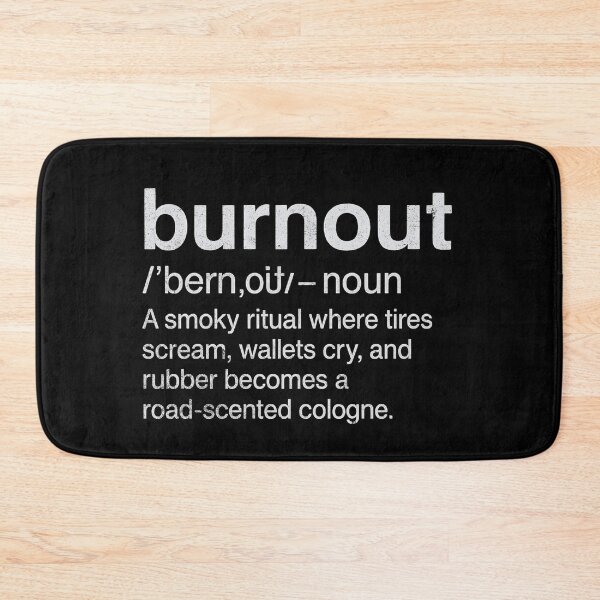 Item preview, Burnout Definition Funny Drag Racing Car Enthusiast designed and sold by CarantinedChaos.